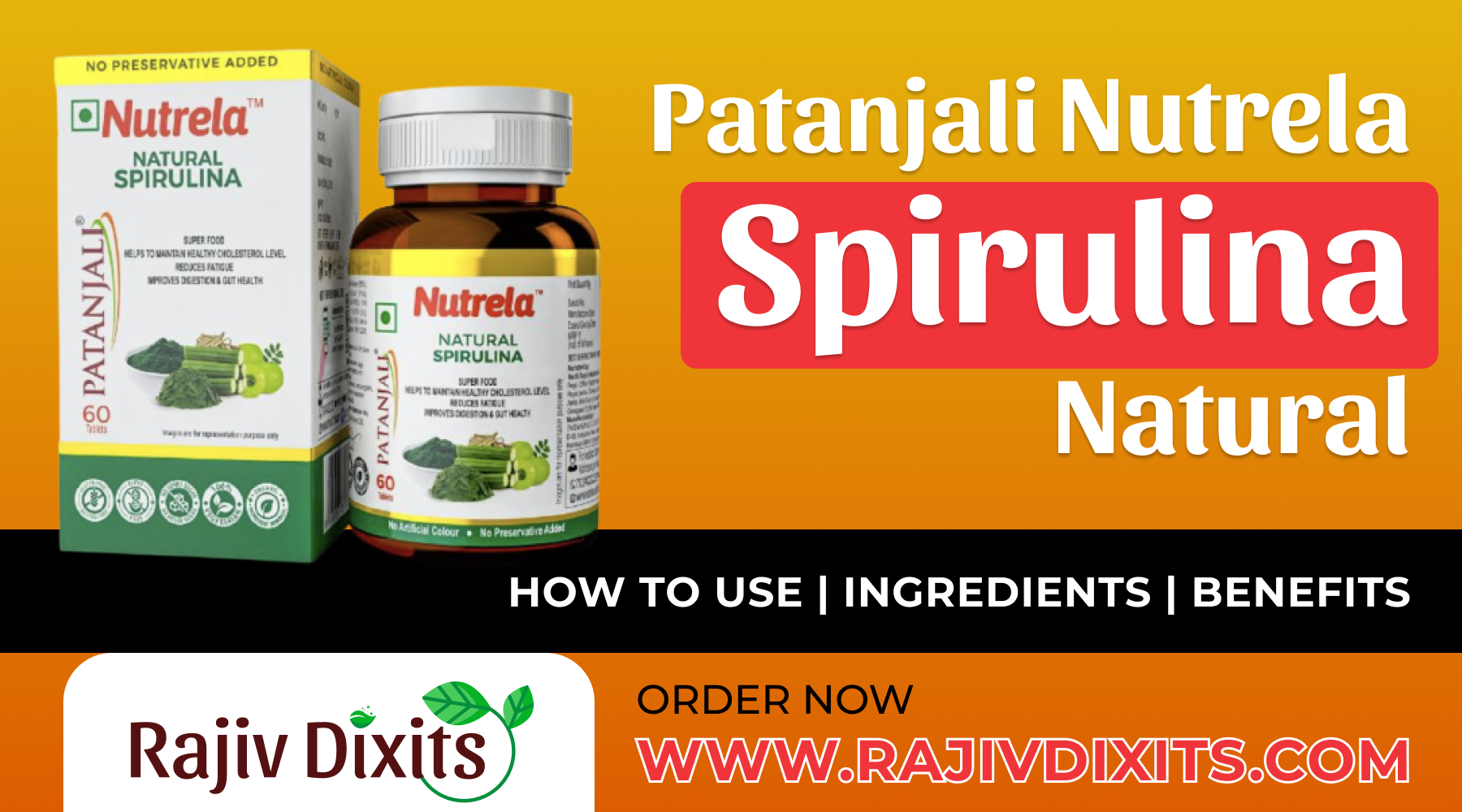 Patanjali Nutrela Spirulina Natural How to Use Ingredients Benef